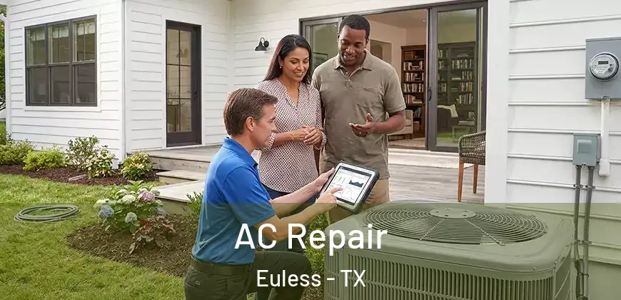 AC Repair Euless - TX