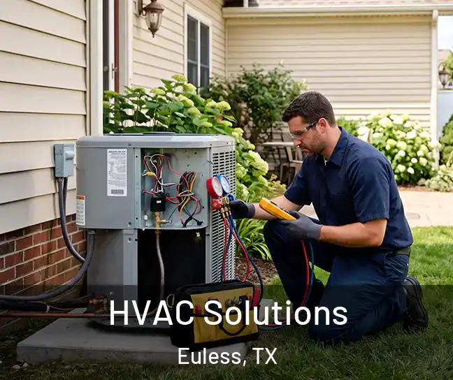  HVAC Solutions Euless, TX